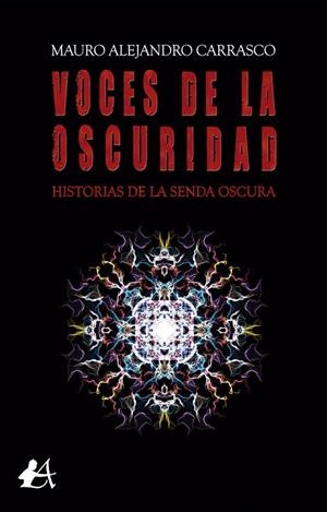 VOCES DE LA OSCURIDAD | 9788418250989 | CARRASCO, MAURO ALEJANDRO