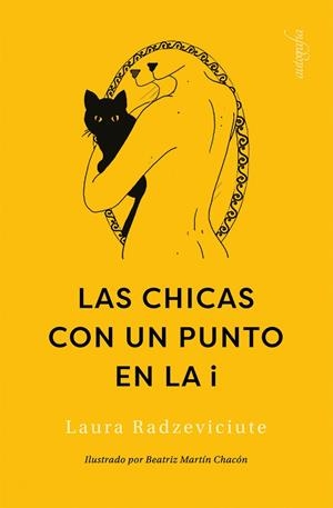 CHICAS CON UN PUNTO EN LA I, LAS | 9788418028793 | RADZEVICIUTE, LAURA