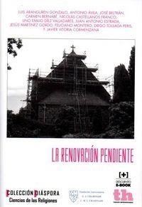 RENOVACIÓN PENDIENTE, LA | 9788416556007 | ARANGUREN GONZALO, LUIS