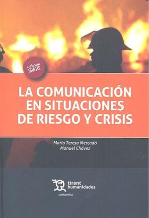 COMUNICACIÓN EN SITUACIONES DE RIESGO Y CRISIS, LA | 9788416349715 | MERCADO SÁEZ, MARÍA TERESA