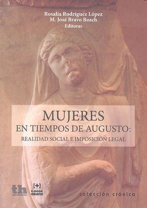 MUJERES EN TIEMPOS DE AUGUSTO | 9788416556557 | RODRÍGUEZ LÓPEZ, ROSALÍA