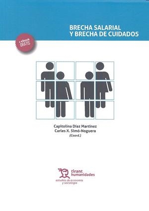 BRECHA SALARIAL Y BRECHA DE CUIDADOS | 9788416786008 | DÍAZ MARTÍNEZ, CAPITOLINA / SIMÓ NOGUERA, CARLES
