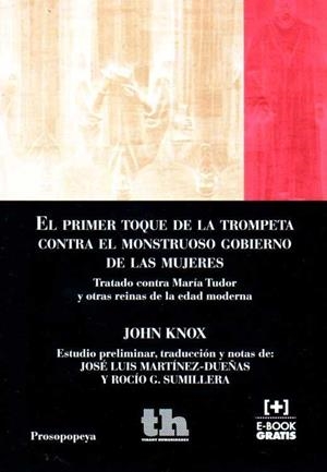 PRIMER TOQUE DE LA TROMPETA CONTRA EL MONSTRUOSO GOBIERNO DE LAS MUJERES, EL | 9788416349739 | KNOX LAUGHTON, JOHN