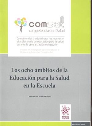 OCHO ÁMBITOS DE LA EDUCACIÓN PARA LA SALUD EN LA ESCUELA, LOS | 9788416786725 | GAVIDIA CATALÁN, VALENTÍN