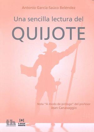 SENCILLA LECTURA DEL QUIJOTE, UNA | 9788416556311 | GARCÍA-SAÚCO BELÉNDEZ, ANTONIO