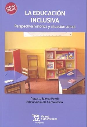 EDUCACIÓN INCLUSIVA, LA : PERSPECTIVA HISTÓRICA Y SITUACIÓN ACTUAL | 9788416786619 | IYANGA PENDI, AUGUSTO