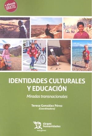 IDENTIDADES CULTURALES Y EDUCACIÓN | 9788417069438 | GONZÁLEZ PÉREZ, TERESA