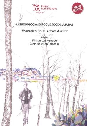 ANTROPOLOGÍA: ENFOQUE SOCIOCULTURAL | 9788417069681 | LISÓN TOLOSANA, CARMELO