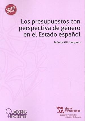 PRESUPUESTOS CON PERSPECTIVA DE GÉNERO EN EL ESTADO ESPAÑOL, LOS | 9788417203177 | GIL JUNQUERO, MÓNICA