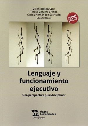 LENGUAJE Y FUNCIONAMIENTO EJECUTIVO | 9788417069568 | ROSELL CLARI, VICENT