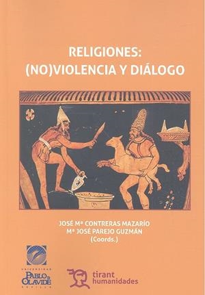 RELIGIONES: (NO)VIOLENCIA Y DIÁLOGO | 9788417203092 | CONTRERAS MAZARÍO, JOSÉ MARÍA