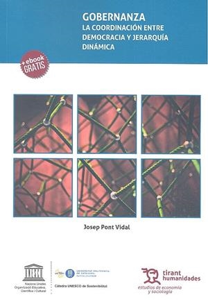 GOBERNANZA : LA COORDINACIÓN ENTRE DEMOCRACIA Y JERARQUÍA DINÁMICA | 9788417203535 | PONT VIDAL, JOSEP