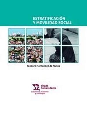 ESTRATIFICACIÓN Y MOVILIDAD SOCIAL | 9788417508401 | HERNÁNDEZ DE FRUTOS, TEODORO