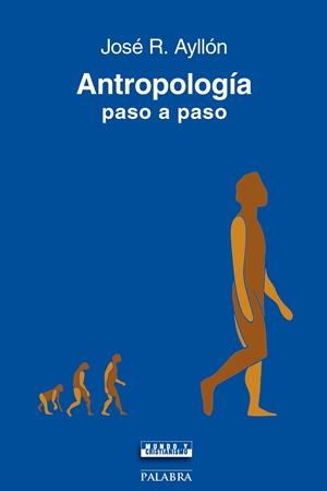 ANTROPOLOGÍA PASO A PASO | 9788498408683 | AYLLÓN, JOSÉ RAMÓN