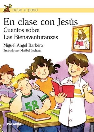 EN CLASE CON JESÚS | 9788498405385 | BARBERO, MIGUEL ÁNGEL