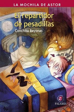 REPARTIDOR DE PESADILLAS, EL | 9788490611753 | BAYONAS, CONCHITA