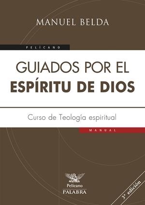 GUIADOS POR EL ESPÍRITU DE DIOS | 9788490615010 | BELDA, MANUEL
