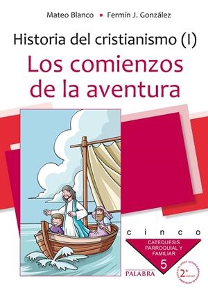 COMIENZOS DE LA AVENTURA. CURSO 5º, LOS | 9788498401042 | BLANCO COTANO, MATEO / GONZÁLEZ MELADO, FERMÍN J.