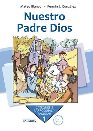 NUESTRO PADRE DIOS | 9788498403602 | BLANCO COTANO, MATEO / GONZÁLEZ MELADO, FERMÍN J.