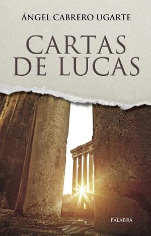 CARTAS DE LUCAS | 9788490611784 | CABRERO UGARTE, ÁNGEL