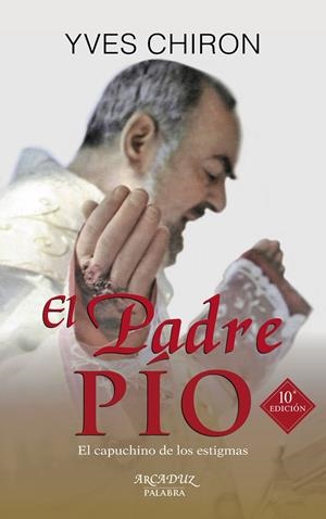 PADRE PÍO, EL | 9788490615102 | CHIRON, YVES