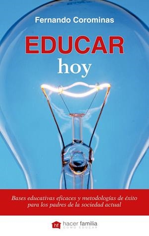 EDUCAR HOY | 9788498409338 | COROMINAS, FERNANDO