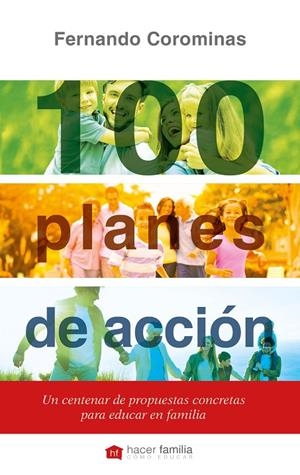 100 PLANES DE ACCIÓN | 9788490614754 | COROMINAS, FERNANDO
