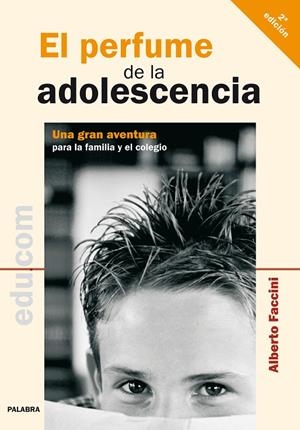 PERFUME DE LA ADOLESCENCIA, EL | 9788498401653 | FACCINNI, ALBERTO