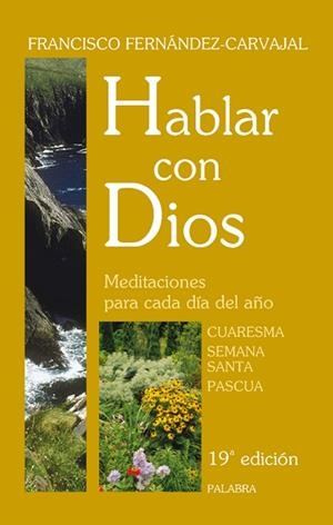 HABLAR CON DIOS. TOMO II | 9788498400397 | FERNÁNDEZ-CARVAJAL, FRANCISCO