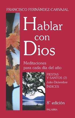 HABLAR CON DIOS. TOMO VII | 9788498400441 | FERNÁNDEZ-CARVAJAL, FRANCISCO