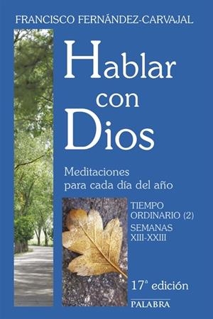 HABLAR CON DIOS. TOMO IV | 9788498400298 | FERNÁNDEZ-CARVAJAL, FRANCISCO