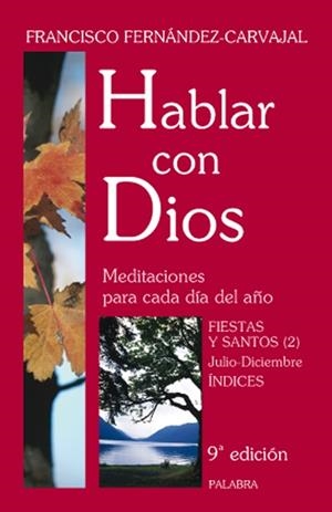 HABLAR CON DIOS. TOMO VII | 9788498400328 | FERNÁNDEZ-CARVAJAL, FRANCISCO