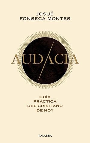 AUDACIA | 9788490617137 | FONSECA MONTES, JOSUÉ