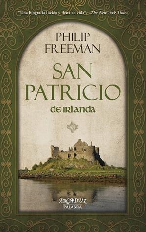 SAN PATRICIO DE IRLANDA | 9788490616482 | FREEMAN, PHILIP
