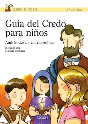 GUÍA DEL CREDO PARA NIÑOS | 9788498401813 | GARCÍA GARCÍA-SOTOCA, ANDRÉS
