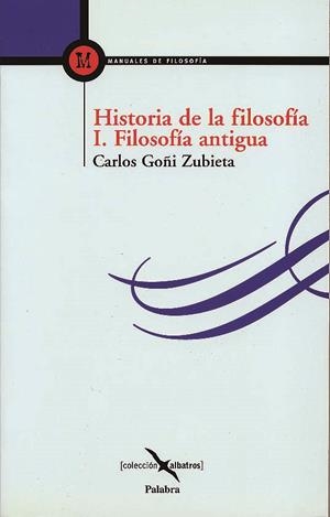 HISTORIA DE LA FILOSOFÍA I | 9788482396231 | GOÑI ZUBIETA, CARLOS
