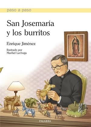 SAN JOSEMARÍA Y LOS BURRITOS | 9788490617052 | JIMÉNEZ, ENRIQUE