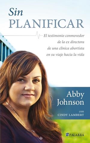 SIN PLANIFICAR | 9788498405736 | JOHNSON, ABBY / LAMBERT, CINDY