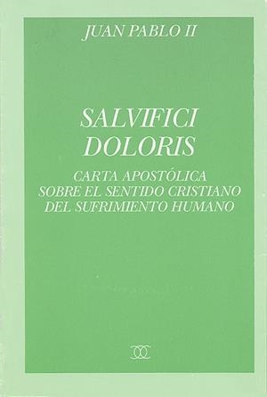 SALVIFICI DOLORIS | 9788482393070 | JUAN PABLO II