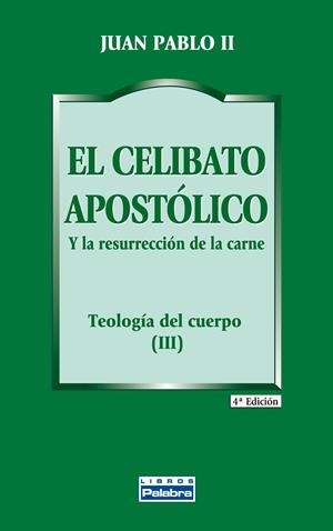 CELIBATO APOSTÓLICO, EL | 9788482397832 | JUAN PABLO II