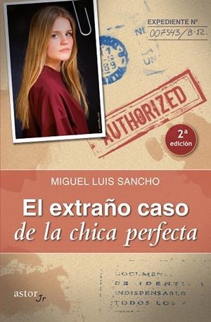 EXTRAÑO CASO DE LA CHICA PERFECTA, EL | 9788490612774 | LUIS SANCHO, MIGUEL