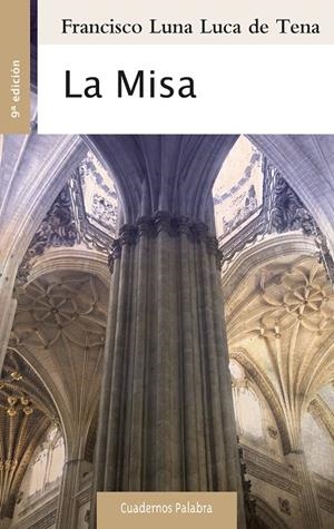 MISA, LA | 9788498406009 | LUNA LUCA DE TENA, FRANCISCO