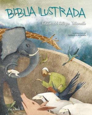 BIBLIA ILUSTRADA | 9788490618578 | MAGRIN, FEDERICA