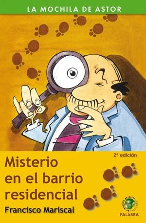MISTERIO EN EL BARRIO RESIDENCIAL | 9788498401318 | MARISCAL SISTIAGA, FRANCISCO