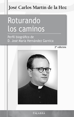 ROTURANDO LOS CAMINOS | 9788498406719 | MARTÍN DE LA HOZ, JOSÉ CARLOS