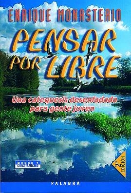 PENSAR POR LIBRE | 9788482399515 | MONASTERIO HERNÁNDEZ, ENRIQUE