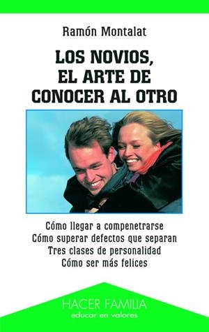 NOVIOS, LOS. EL ARTE DE CONOCER AL OTRO | 9788482399393 | MONTALAT MASSOT, RAMÓN