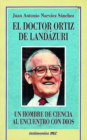 DOCTOR ORTIZ DE LANDÁZURI, EL | 9788482391380 | NARVÁEZ SÁNCHEZ, JUAN ANTONIO