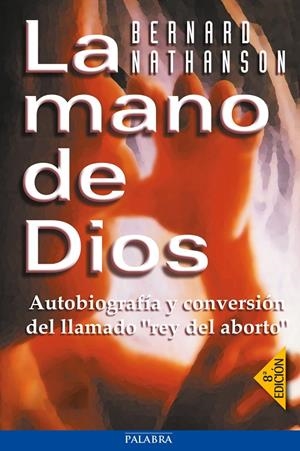 MANO DE DIOS, LA | 9788482397870 | NATHANSON, BERNARD