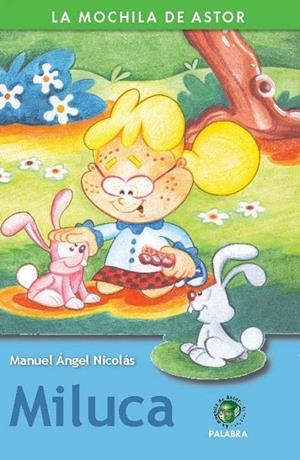 MILUCA | 9788498400496 | NICOLÁS, MANUEL ÁNGEL